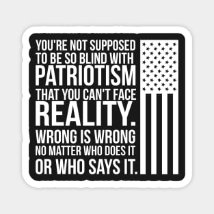 Patriotism vs Reality Magnet