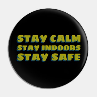 Stay Calm Pin