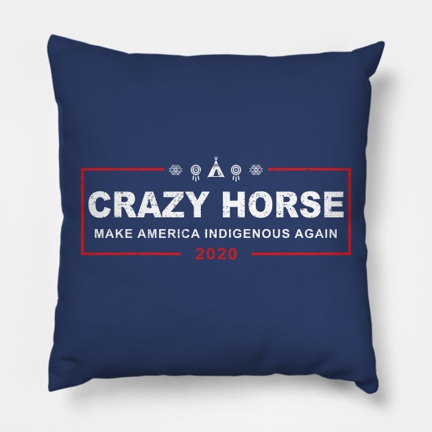 Crazy Horse 2020 / Make America Indigenous Again (worn) [Roufxis] Pillow by Roufxis