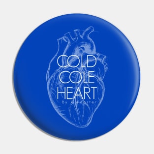 Cold Cole Heart Pin