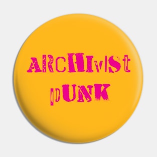 Archivist Punk Magenta Pin