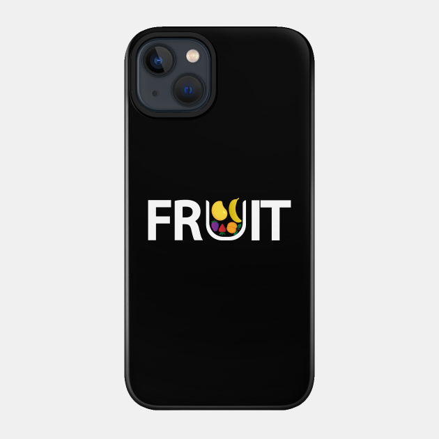 Fruit creative typography design - Fruit - Phone Case