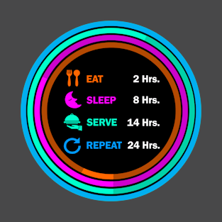 Eat sleep serve repeat t shirt. T-Shirt