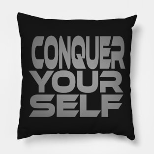 Conquer Yourself Idium Series Pillow