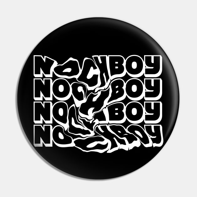 Nochboy Pin by NOCHBOY