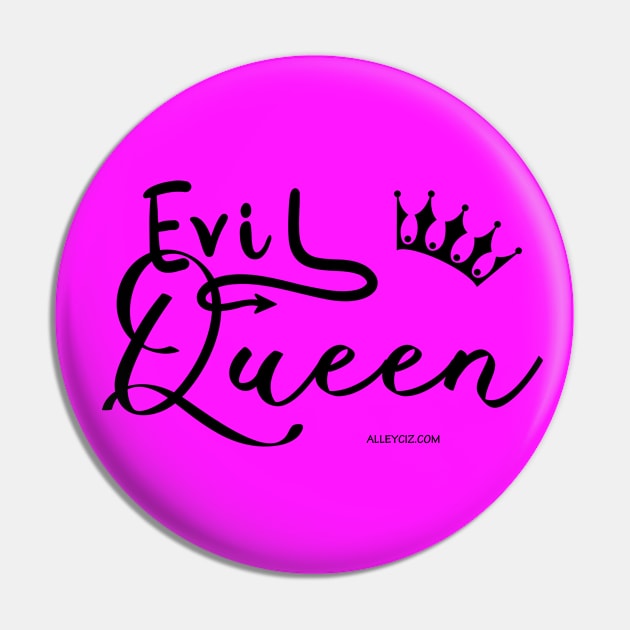 Evil Queen Pin by Alley Ciz