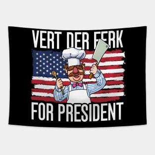 Vert der ferk 24 For President 2024 Tapestry