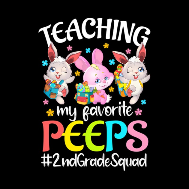 Teaching My Favorite Peeps 2Nd Grade Squad Teacher Easter by klei-nhanss