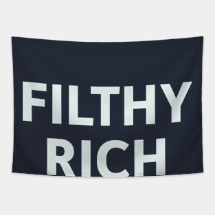 Filthy Rich Tapestry