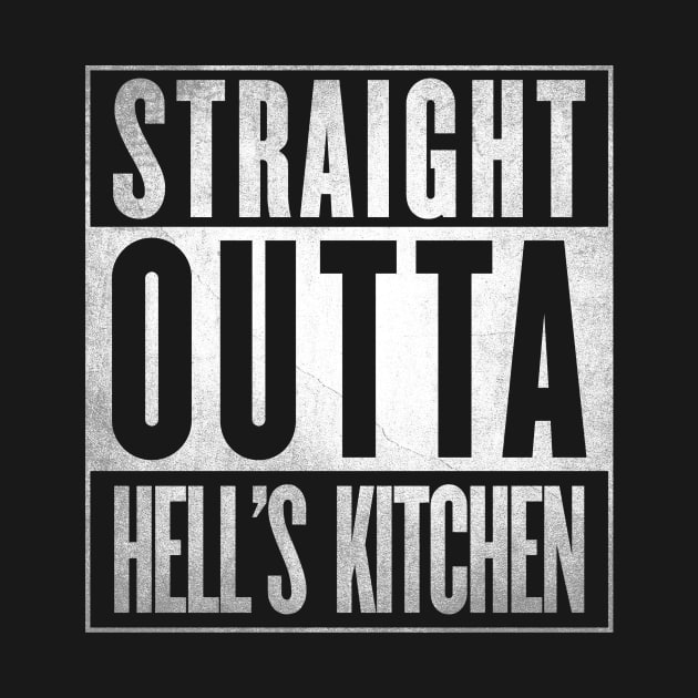 Straight Outta Hell's Kitchen by fenixlaw