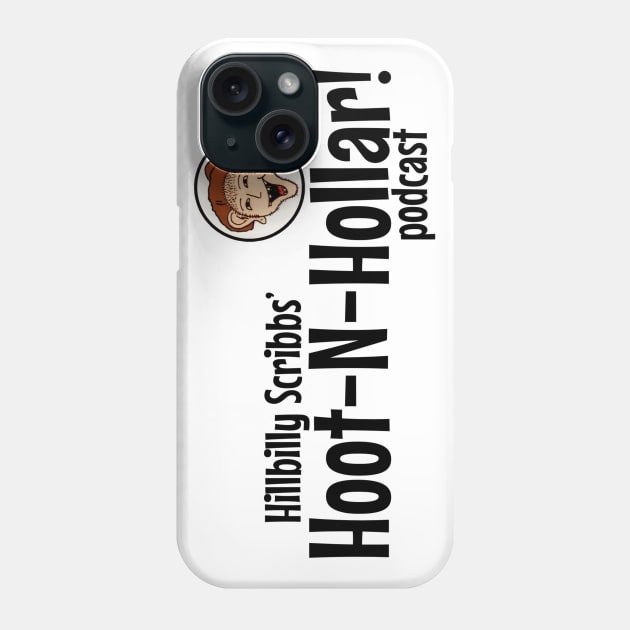 Hoot N Hollar Phone Case by Feeding The Monster Pod