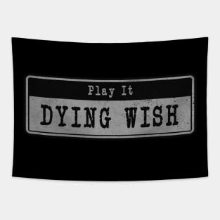 Dying Wish // Vintage Fanart Tribute Tapestry