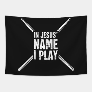 "In Jesus' Name I Play" Christian Band Drummer Tapestry