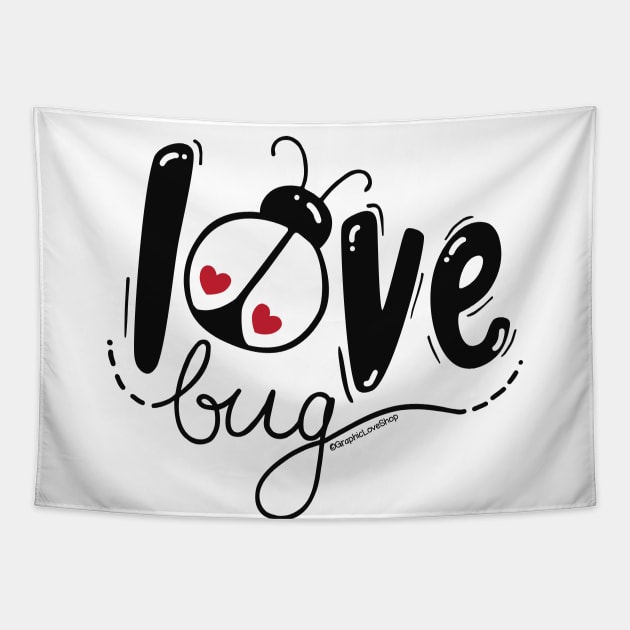 Love Bug ©GraphicLoveShop Tapestry by GraphicLoveShop