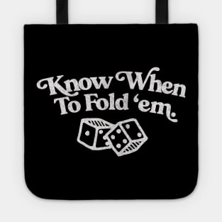 Know When to Fold 'Em / Original Retro Faded Design Tote