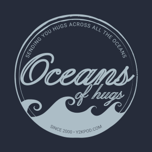 Oceans of hugs T-Shirt