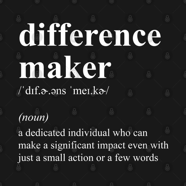 Difference Maker Definition Appreciation Gift by JustCreativity