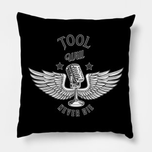 Toll Will Never Die Pillow