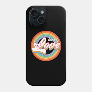 Love is Love Gay Pride 2SLGBTQIA+ Rainbow Vintage Look Phone Case