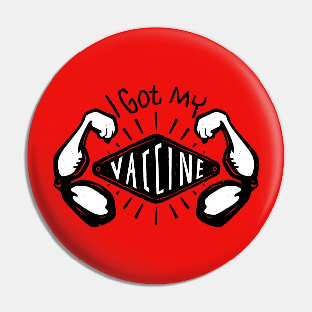 I Got My Vaccine Pin by DuckyDuck