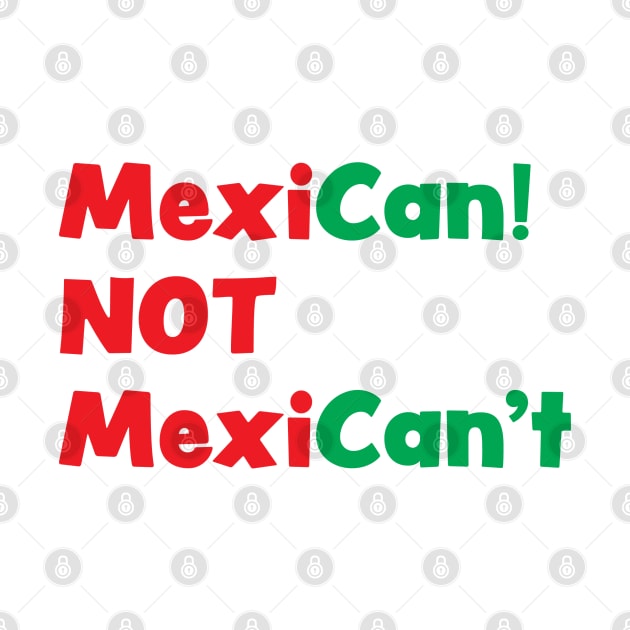 Mexican not Mexicant! by RedValley