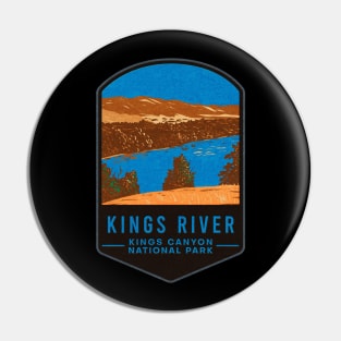 Kings River Kings Canyon National Park Pin