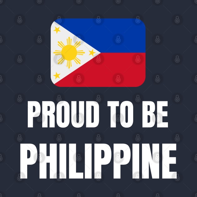 Proud to be Philippine by InspiredCreative