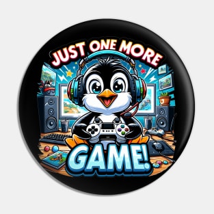 Epic Gaming Penguin: Just One More Game! Pin