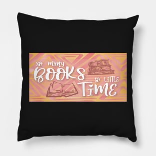 So many books so little time Pillow