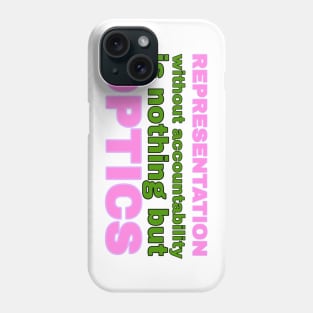 Representation without Accountability is Optics Wicked Sticker Phone Case