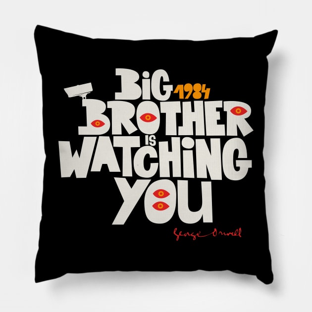 Orwellian Tribute - „Big Brother is Watching You“ - Dystopian Art Design in Classic Colors Pillow by Boogosh