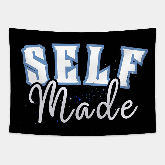 Self Made Tapestry by HUNTINGisLIFE