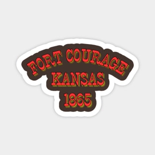 Fort Courage 1865 Magnet