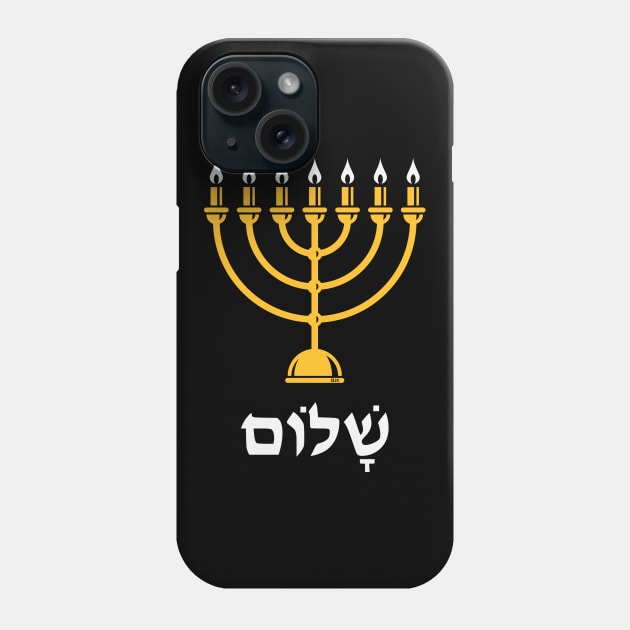 Shalom Hebrew (שָׁלוֹם / Menorah / Judaism / 2C) Phone Case by MrFaulbaum