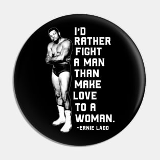 Ernie Ladd Quote Pin