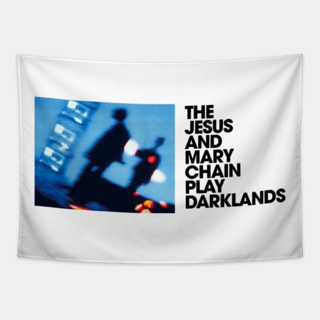 Darklands, The Jesus and Mary Chain Tapestry by SOMASHIRTS