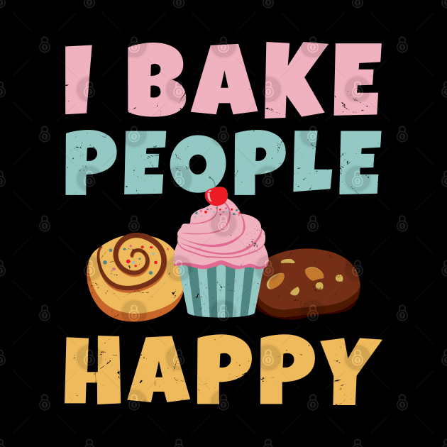 I Bake People Happy by maxdax