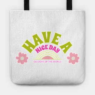 Christian 60s retro Have a Nice Day Tote