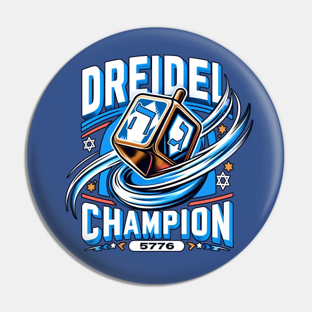 Funny Hanukkah - Dreidel Champion - 5776 Pin by Shirt for Brains