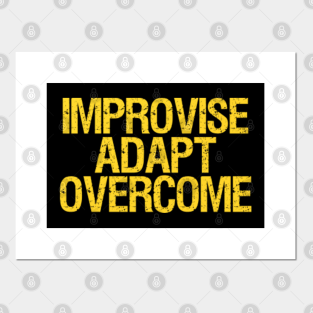 Adapt Overcome Conquer Posters And Art Prints Teepublic Au