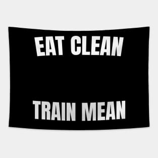 Eat Clean, Train Mean Tapestry