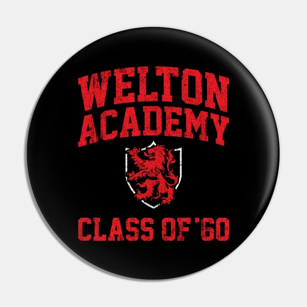 Welton Academy Class of 60 Pin by huckblade