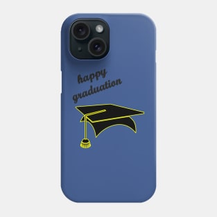 happy graduation Phone Case