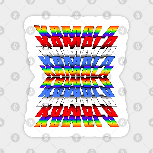 KAMALA in Red White Blue and Rainbow repeating reflecting letters Magnet by Luxinda