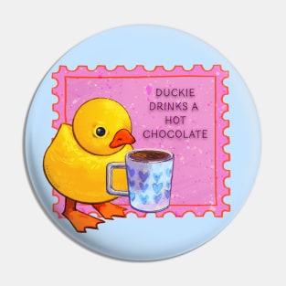 Duckie Drinks a Hot Chocolate Pin