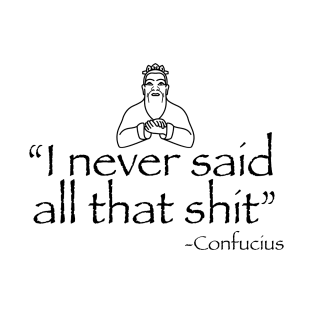 Confucius T-Shirt