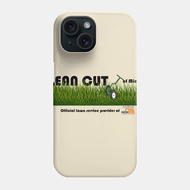 Clean Cut Phone Case by wdwbtg