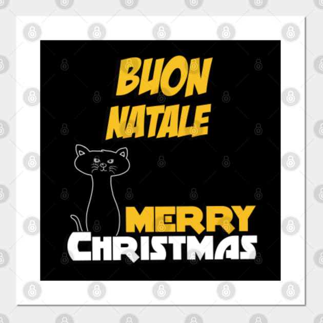 Buon Natale 118.Merry Christmas In Italian Buon Natale Italian Christmas Posters And Art Prints Teepublic