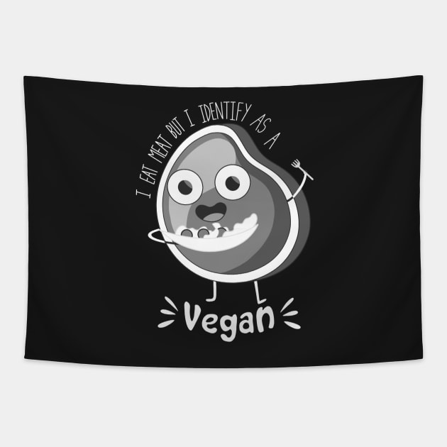 i eat meat but i identify as a vegan Tapestry by DreamPassion