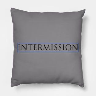 Intermission Blue Pillow